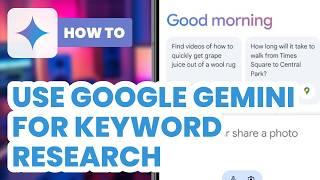 How to Use Google Gemini for Keyword Research (2024) - Beginners Guide