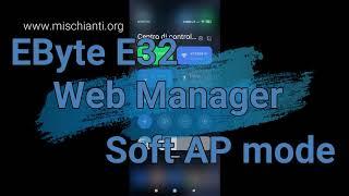 LoRa EByte E32 Web Manager smartphone Soft AP mode, configuration, send messages, custom layout