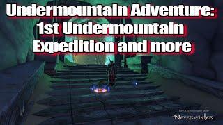 Neverwinter 2021 MMO Chronicles Undermountain Adventure 1st Undermountain Expedition and more