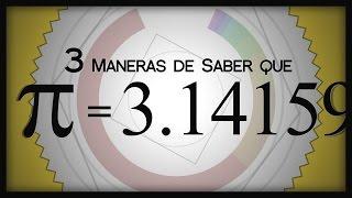 3 Maneras de Saber que π = 3.14159...