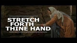 Strech fort thine hand  -  12