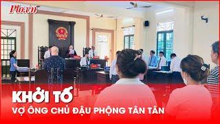 Ông chủ Đậu phộng Tân Tân bị bắt tạm giam, vợ ông cũng bị khởi tố - PLO