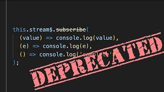 RxJS 7 - Subscribe Arguments Deprecation