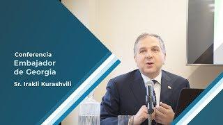 Charla Embajador Georgia - Irakli Kurashvili