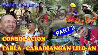 Tabla - Cabadiangan Liloan Sunday ride | PART 2