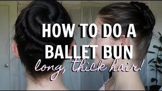 How to do a Ballet/Cinnamon Bun