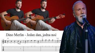 Dino Merlin- Jedan dan, jedna noć | Guitar cover (Note / Tabovi & Akordi)