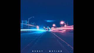 DVRST - Motion [Slowed & Reverb]