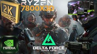 Delta Force: Hawk Ops alpha @ 2K DLSS Q - RTX 4080 Super PNY XLR8 ARGB | AMD 7800X3D