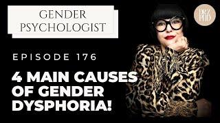 Gender Therapist Talks 4 Main Causes of Gender Dysphoria!