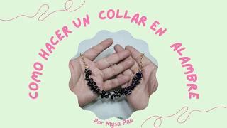 Aprende a hacer un collar en alambrismo... COLLAR PASO A PASO ALAMBRISMO... Collar Diy