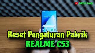 Cara reset ulang hp realme | realme c53