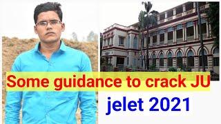 jelet 2021 | Guidance to Crack JU | Jadavpur University | jelet |