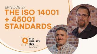 The ISO 14001 & 45001 Standards