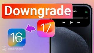 How to Downgrade iOS 17 to iOS 16 Without Data Loss（Step By Step Guide）