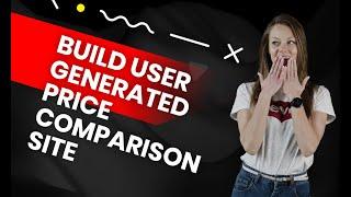 User generated Price Comparison Marketplaces with Rehub and Wordpress