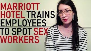 Marriott Hotel's Anti Sex Worker Policies