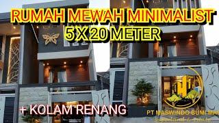 Desain Design Rumah Mewah Minimalis 5X20 M, 3 LANTAI + KOLAM RENANG - MASWINDO BUMI MAS ASWIN YANUAR