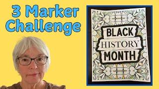 3 Marker Challenge Honoring Black History Month Coloring Page