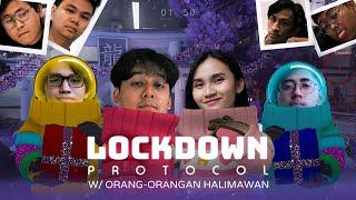 LOCKDOWN PROTOCOL SEKELUARGA PT2!