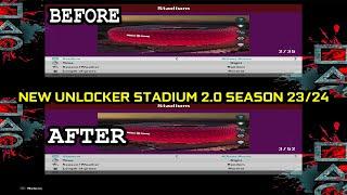 NEW UNLOCKER STADIUM 2.0 SEASON 23/24 || ALL PATCH COMPATIBLE || SIDER & CPK VERSION