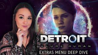 Deep Dive Into The Extras Menu ‍️ | PLUS SECRET KAMSKI ENDING REACTION | Detroit: Become Human