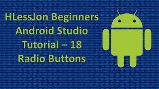 Beginners Android Studio Tutorial – 18 Radio Buttons