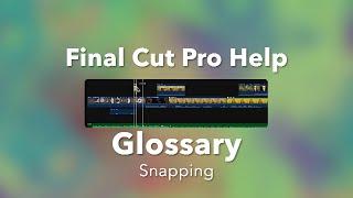 Using Snapping in Final Cut Pro: Tips and Tricks for Smooth and Accurate Timeline Movements