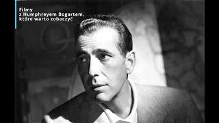 Filmy z Humphreyem Bogartem, które warto zobaczyć