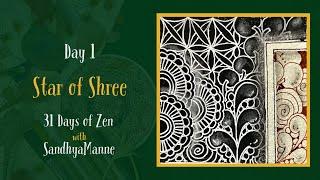 Day 1 of STAR OF SHREE with String 1, 31 Days of Zen!