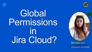 Global Permissions in Jira Cloud | Jira Global Permissions | Permissions in Jira