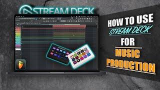 How To Use/Set Up Stream Deck for Music Production.
