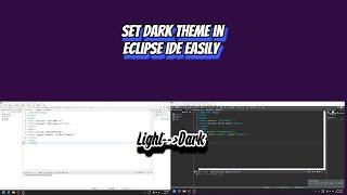 How to Set DARK Theme in Eclipse IDE