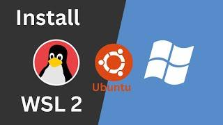 Install WSL 2 on Window 11 | WLS2 | Ubuntu