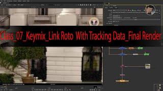 Class_07_Keymix_Link Roto  With Tracking Data_Final Render