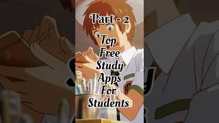 Part 2 Top Free Study Apps For students|Best Android Apps 2023 #shorts #apps #fypシ #aesthetic