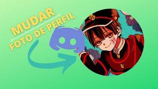 Tutorial de como mudar a sua foto de perfil do discord