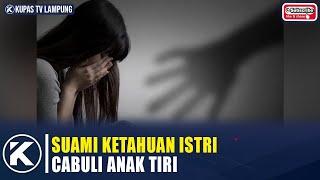 SERANJANG DENGAN ANAK TIRI, AYAH BERBUAT ASUSILA SAAT ISTRI TERTIDUR