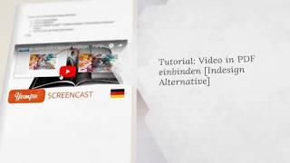 Tutorial: Video in PDF einbinden kostenlos [Indesign Alternative]