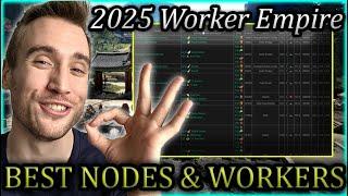 Best Worker Empire in 2025 - Guide For Optimizing Workers and Nodes | BDO Guide