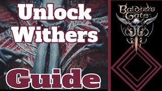 Baldur's Gate III Guide - How to Unlock WIthers