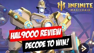 HAL9000 Review! | Infinite Magicraid