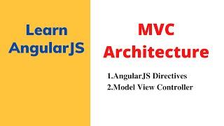 Angularjs Tutorial-MVC Architecture |Model View Controller |AngularJS Directives