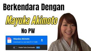 Link Viral Mediafire Jepang - Berkendara Dengan Mayuka Akimoto