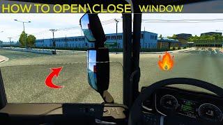 euro truck simulator 2 open window  | ets2 how to open window | ets2 open and close window | GTA TAK