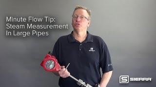 Minute Flow Tip: Steam Measurement In Large Pipes