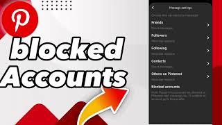 How to Find Blocked Accounts on Pinterest 2024