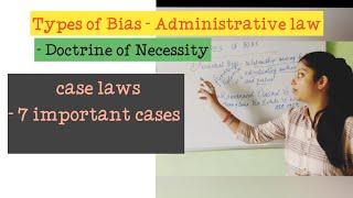 Various types of bias under rule against bias - exceptions | important case laws