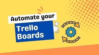 Getting Started with Trello Automation