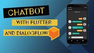 Build your own chatbot with Flutter and DialogFlow - Under 20 minutes